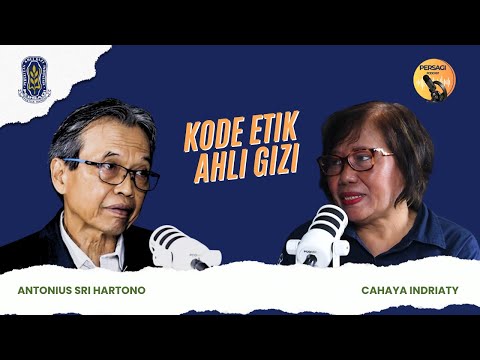 Kode Etik Ahli Gizi | PERSAGI Provinsi Lampung PODCAST Eps. 14